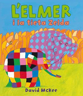 ELMER I LA TIETA ZELDA | 9788448840624 | MCKEE, DAVID