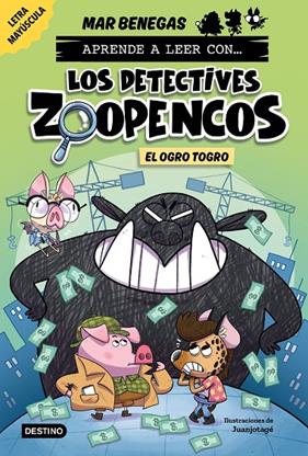 APRENDE A LEER CON... LOS DETECTIVES ZOOPENCOS 7 : EL OGRO TOGRO | 9788408304036 | BENEGAS, MAR