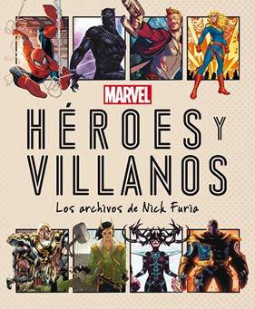 MARVEL : HÉROES Y VILLANOS | 9788418610103