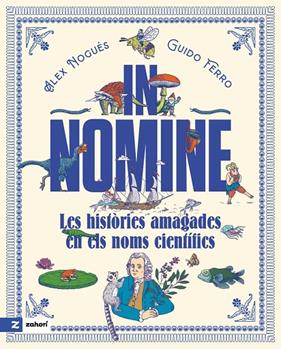 IN NOMINE : LES HISTORIES AMAGADES EN ELS CIENTIFICS | 9791387709976 | NOGUÉS, ALEX ; GUIDO, FERRO