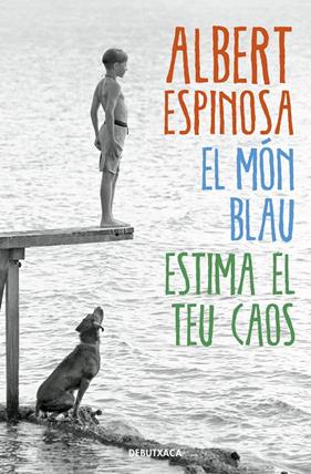 MON BLAU ESTIMA EL TEU CAOS, EL | 9788418132537 | ESPINOSA, ALBERT