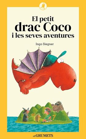 PETIT DRAC COCO I LES SEVES AVENTURES, EL | 9788424675707 | SIEGNER, INGO