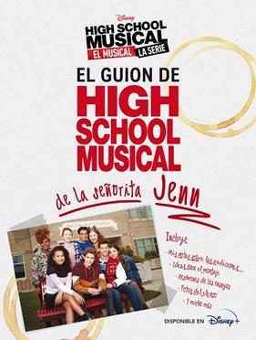 GUION DE HIGHT SCHOLL MUSICAL DE LA SEÑORITA JENN | 9788418335143 | DISNEY