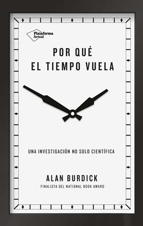 POR QUE EL TIEMPO VUELA | 9788417114657 | BURDICK, ALAN