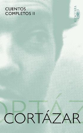 CUENTOS COMPLETOS 2 - CORTAZAR | 9788420405391 | CORTAZAR, JULIO