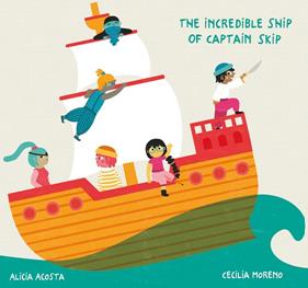 INCREDIBLE SHIP OF CAPTAIN SKIL, THE | 9788418133169 | ACOSTA, ALICIA