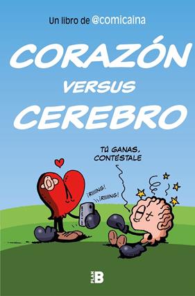 CORAZON VERSUS CEREBRO | 9788417809553 | COMICAINA