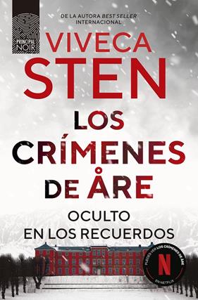 CRÍMENES DE ARE : OCULTO EN LOS RECUERDOS | 9788410424302 | STEN, VIVECA