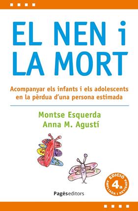 NEN I LA MORT, EL | 9788413036397 | ESQUERDA I ARESTÉ, MONTSE/AGUSTÍ I FARRENY, ANNA MARIA