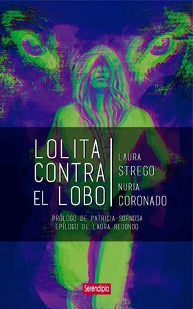 LOLITA CONTRA EL LOBO | 9788412507010 | SOPEÑA CORONADO, NURIA