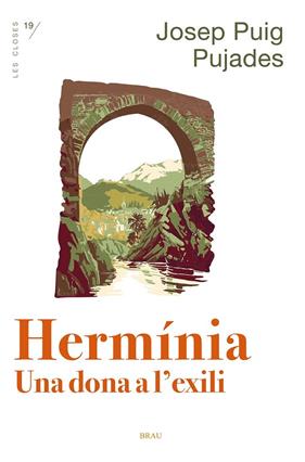 HERMÍNIA : UNA DONA A L'EXILI | 9788418096563 | PUIG PUJADES, JOSEP