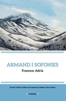 ARMAND I SOFONIES | 9788413588247 | ADRIÀ, FRANCESC