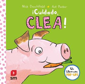 ¡CUIDADO, CLEA! | 9788413189949 | DENCHFIELD, NICK ; PARKER, ANT
