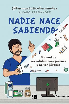 NADIE NACE SABIENDO | 9788418051425 | FERNANDEZ, ALVARO