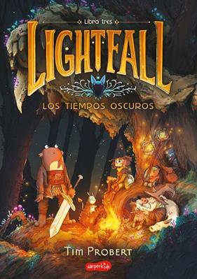 LIGHTFALL 3 : LOS TIEMPOS OSCUROS | 9788419802477 | PROBERT, TIM