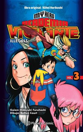 MY HERO ACADEMIA VIGILANTE ILLEGALS 3 | 9788413411057 | HORIKOSHI, KOHEI