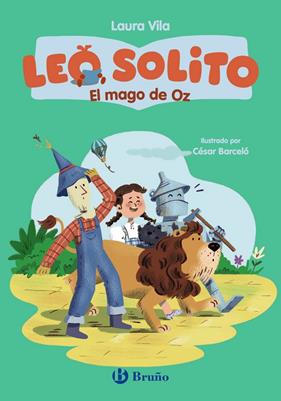 LEO SOLITO EL MAGO DE OZ | 9788469646106 | VILA, LAURA ;BAUM, L. FRANK