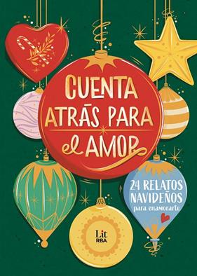 CUENTA ATRÁS PARA EL AMOR | 9788411329729 | LÓPEZ, EVA ; TORVISCO, NATALIA ; BERNAL, JEN ; LEJARDI, MIRIAM ; IRIA G. PARENTE ; SELENE M. PASCUAL