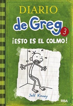 DIARIO DE GREG 3 : ESTO ES EL COLMO | 9788427200074 | KINNEY, JEFF