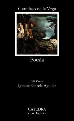 POESIA | 9788437641546 | DE LA VEGA, GARCILASO 