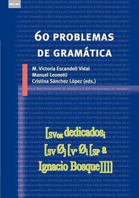 60 PROBLEMAS DE GRAMATICA | 9788446034278 | ESCANDELL, VICTORIA ; LEONETTI, MANUEL
