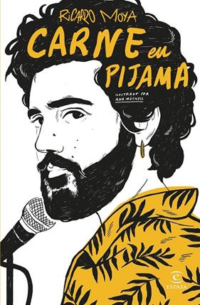 CARNE EN PIJAMA | 9788467068757 | MOYA, RICARDO ; MÜSHELL, ANA