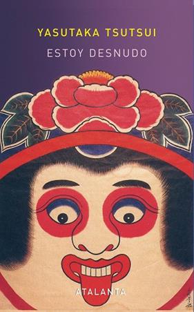 ESTOY DESNUDO Y OTROS CUENTOS | 9788493651077 | TSUTSUI, YASUTAKA