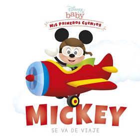 DISNEY BABY : MICKEY SE VA DE VIAJE | 9788418939204