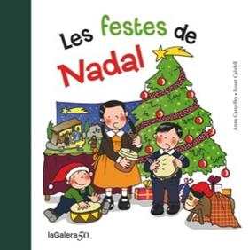 FESTES DE NADAL, LES | 9788424645649 | CANYELLES, ANNA ; CALAFELL, ROSER