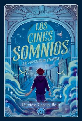 CINES SOMNIOS, LOS | 9788419472786 | GARCÍA- ROJO, PATRICIA