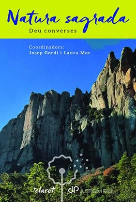 NATURA SAGRADA : DEU CONVERSES | 9788491364764 | MOR IRIARTE, LAURA/GORDI I SERRAT, JOSEP