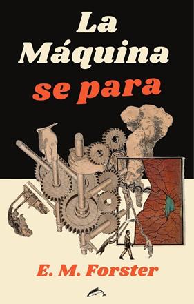 MÁQUINA SE PARA, LA | 9788412188752 | FORSTER, E. M.