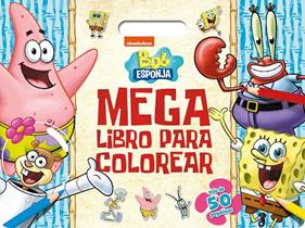 BOB ESPONJA : MEGALIBRO PARA COLOREAR | 9788408297222