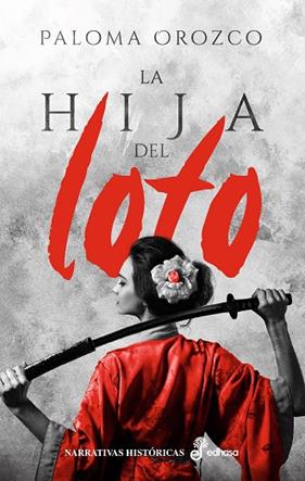 HIJA DEL LOTO, LA | 9788435064057 | OROZCO, PALOMA