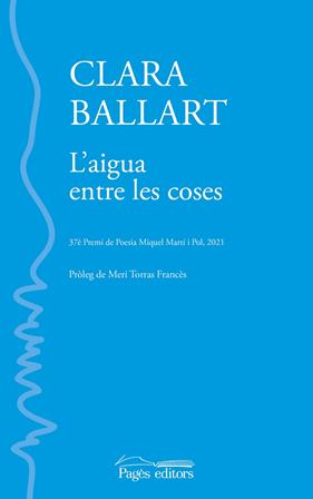 AIGUA ENTRE LES COSES, L' | 9788413033853 | BALLART LLADÓS, CLARA