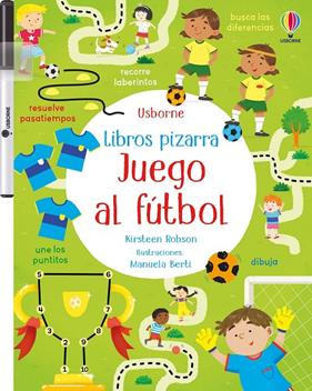 JUEGO AL FÚTBOL | 9781836064121 | ROBSON, KIRSTEEN ; BERTI, MANUELA