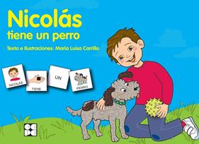 NICOLAS TIENE UN PERRO | 9788478699735 | CARRILLO, MARIA LUISA