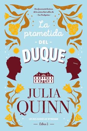 PROMETIDA DEL DUQUE, LA | 9788417421380 | QUINN, JULIA