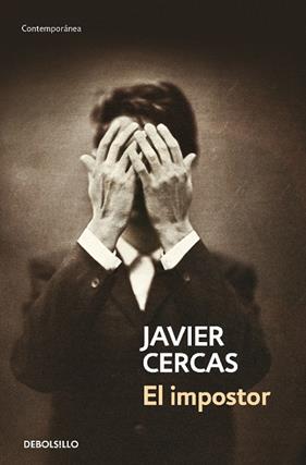 IMPOSTOR, EL | 9788490627501 | CERCAS, JAVIER