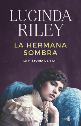 SIETE HERMANAS 3 : LA HERMANA SOMBRA | 9788401018350 | RILEY, LUCINDA