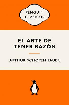 ARTE DE TENER RAZÓN, EL | 9788491057529 | SCHOPENHAUER, ARTHUR