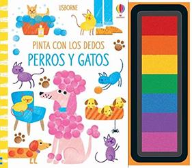 PINTA CON LOS DEDOS : PERROS Y GATOS | 9781474987561 | WATT FIONA