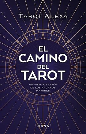 CAMINO DEL TAROT,  EL | 9788418118876 | TAROT ALEXA