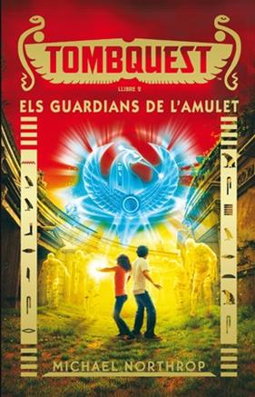 TOMBQUEST 2 : ELS GUARDIANS DE L'AMULET | 9788424657932 | NORTHROP, MICHAEL