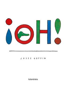 OH! (CASTELLA) | 9788413431031 | GOFFIN, JOSSE