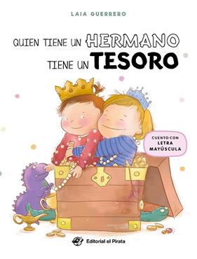 QUIEN TIENE UN HERMANO TIENE UN TESORO ( CELOS ) | 9788419898296 | GUERRERO, LAIA