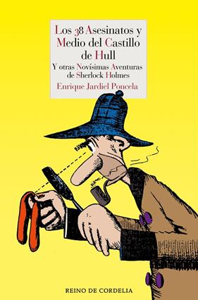 38 ASESINATOS Y MEDIO DEL CASTILLO DE HULL, LOS | 9791387599201 | JARDIEL ONCELA, ENRIQUE