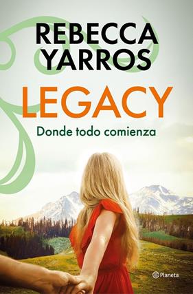 LEGACY 1 : DONDE TODO COMIENZA | 9788408318644 | YARROS, REBECCA