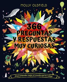 366 PREGUNTAS Y RESPUESTAS MUY CURIOSAS | 9788469666715 | OLDFIELD, MOLLY