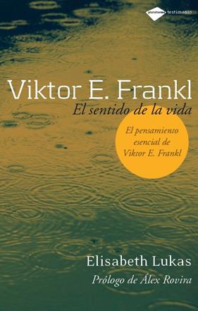 SENTIDO DE LA VIDA, EL | 9788496981249 | FRANKL, VIKTOR E.